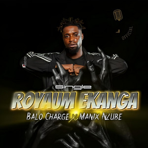 Royaum Ekanga (feat. Dj Manix Nzube)
