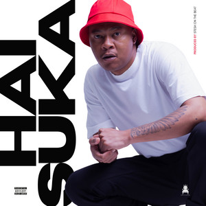 Hai Suka by Mthizo