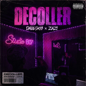 DECOLLER by DAVESKØ, ZAZI.