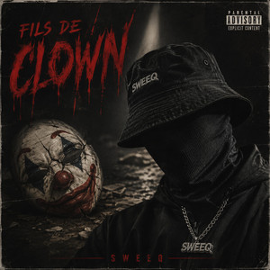 Fils de Clown by Sweeq