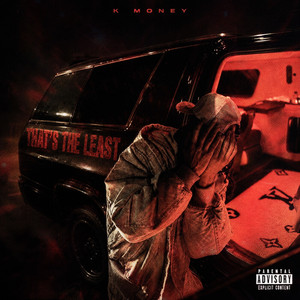 That's the Least by K Money