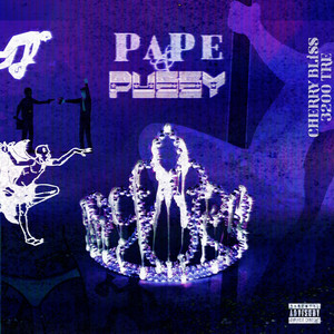PAPE & PUSSY (PURCHASE POWER) by Cherry Bliss, 3200 TRE