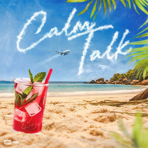 Calm talk by Zay Liege