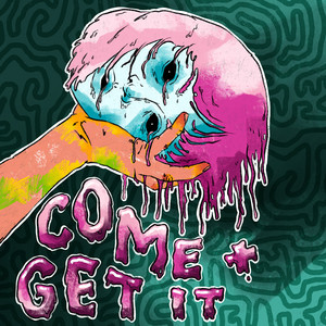 Come & Get It - undefined | Song Album Cover Artwork