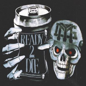 READY TO DIE by Antieveryone, Jake OHM