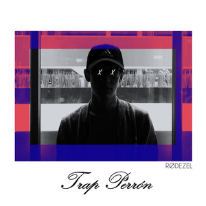 Trap Perrón by Rodezel