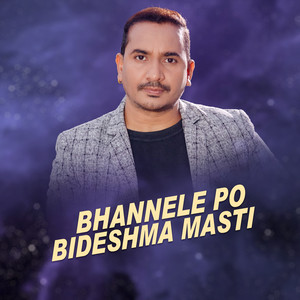 Bishnu Bhattarai - Bhannele po Bideshma Masti