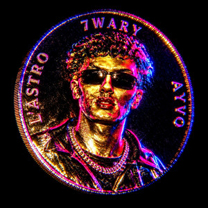7WARY by AYVO, L'ASTRO, DrowN