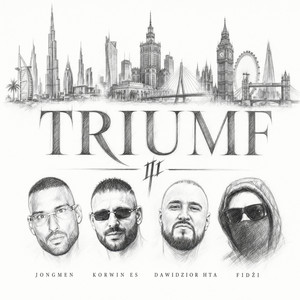 Triumf by Jongmen, KORWIN ES, Dawidzior, Fidżi