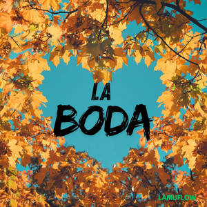 La Boda by lamuflow