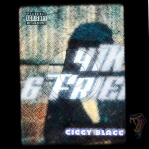 41K & Friends by Ciggy Blacc
