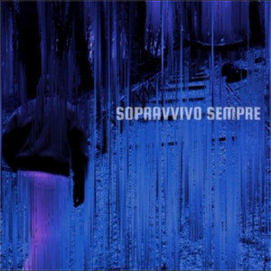 Sopravvivo sempre by Brice