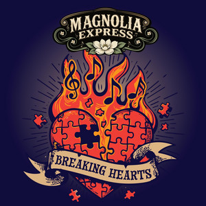 Breaking Hearts by Magnolia Express