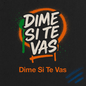 Dime si te vas by Azael leb