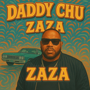 Zaza by Daddy Chu