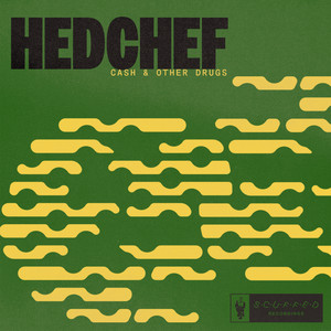 Hedchef — Cash & Other Drugs (2026)