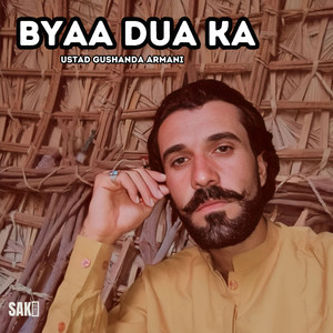 Ustad Gushanda Armani - Byaa Mani Shar Ha