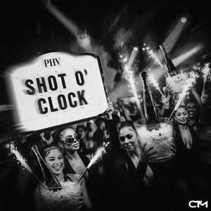 Shot O' Clock by PHV