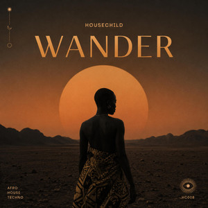 Wander by Housechild