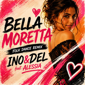 BELLA MORETTA by Ino & Del