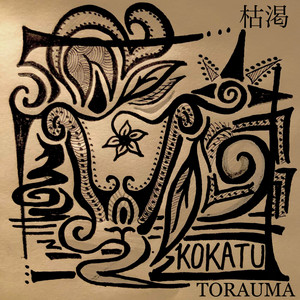 TORAUMA - Kokatu