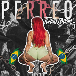 El aleex deejay - Perreo Twerkiboom 5