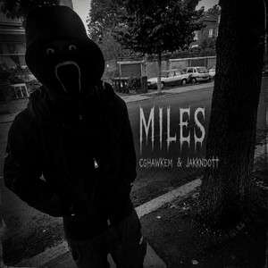 #MILES by CgHawkem, Jakkndott