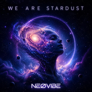 WE ARE STARDUST by NEØVIBE