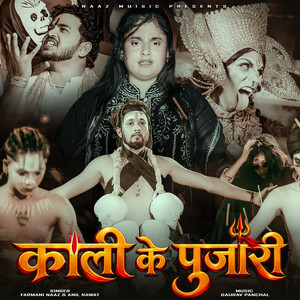 Kaali Ke Pujari by Farmani Naaz, Anil Rawat
