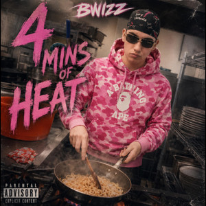 4 MINS OF HEAT by BWIZZ, ProdAlexG