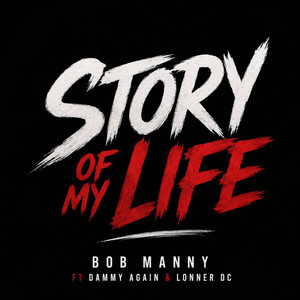 Story of My Life by Bob Manny, Dammy Again, Lonner Dc
