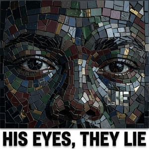 His Eyes, They Lie by Martin Psa, Prudence K SA, T-Drum