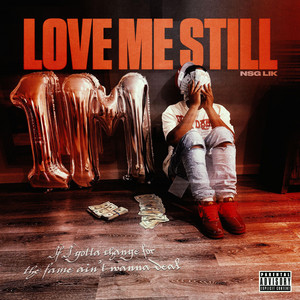 Love Me Still