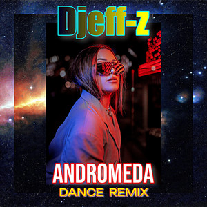 Andromeda (Dance Remix)