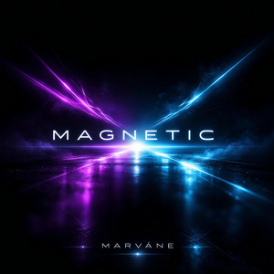 Magnetic by Marváne