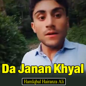 HamIqbal Hairanza Ali - Da Janan Khyal