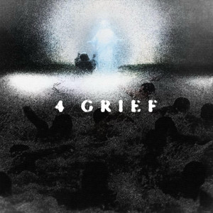 4 Grief by K'amour, NAHVEYAH, John Qwest