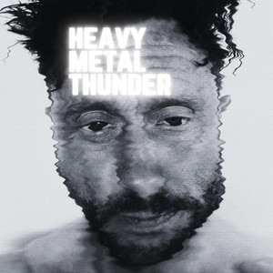 Heavy Metal Thunder by The October Prize