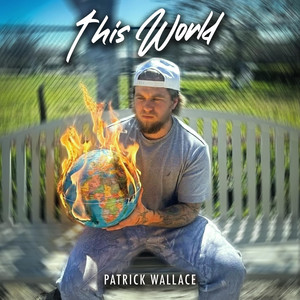This World by Patrick Wallace