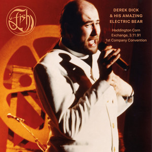 Derek Dick And His Amazing Electric Bear (Haddington Corn Exchange 3/11/91) [Live]