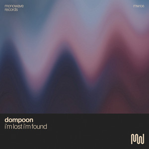 I'm Lost I'm Found by DOMPOON