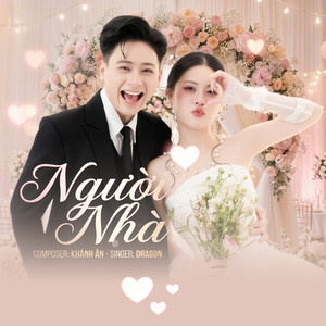 Người Nhà by Dragon, Khánh Ân, KC MEDIA MUSIC