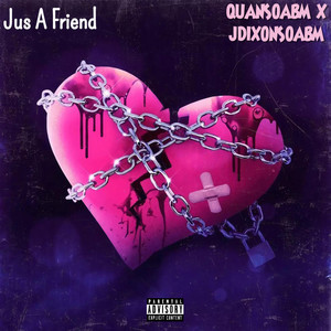Jus A Friend by J Dixon