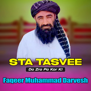 Faqeer Muhammad Darvesh - Sta Tasveer Da Zra Pa Kor KI