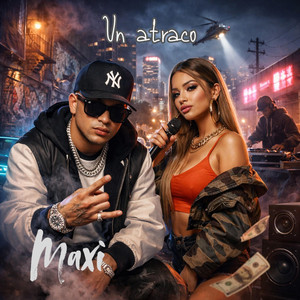 Un atraco by MAXI