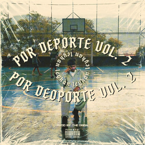 Por Deporte, Vol. 2 by Leykan, The Orign