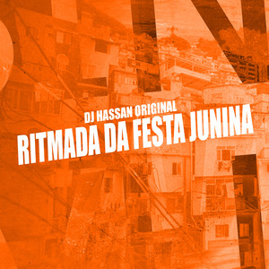 DJ Hassan Original - Ritmada da Festa Junina