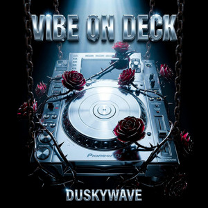 Vibe On Deck by duskywave