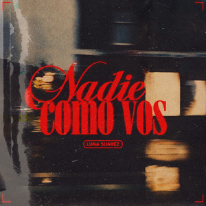Nadie como vos by Luna Suarez