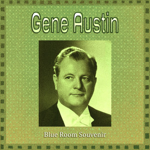 Did You Ever See a Dream Walking by Gene Austin